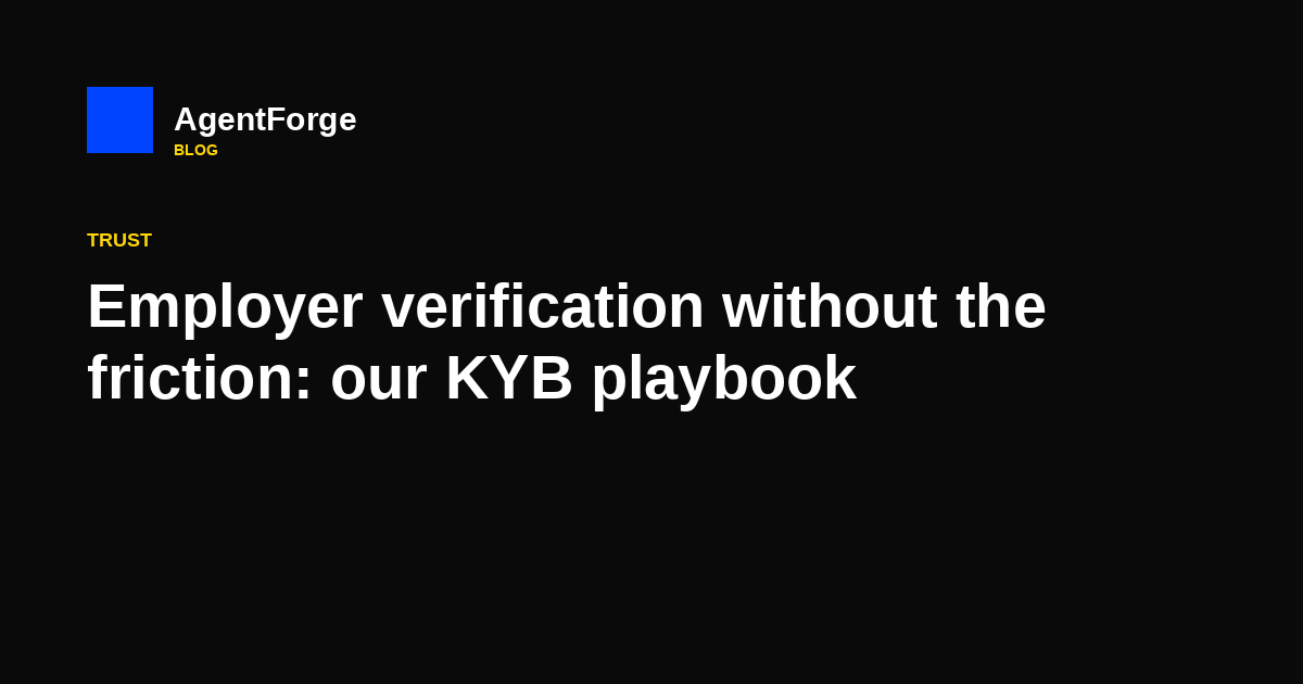 Employer verification without the friction: our KYB playbook
